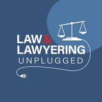 Law & Lawyering Unplugged