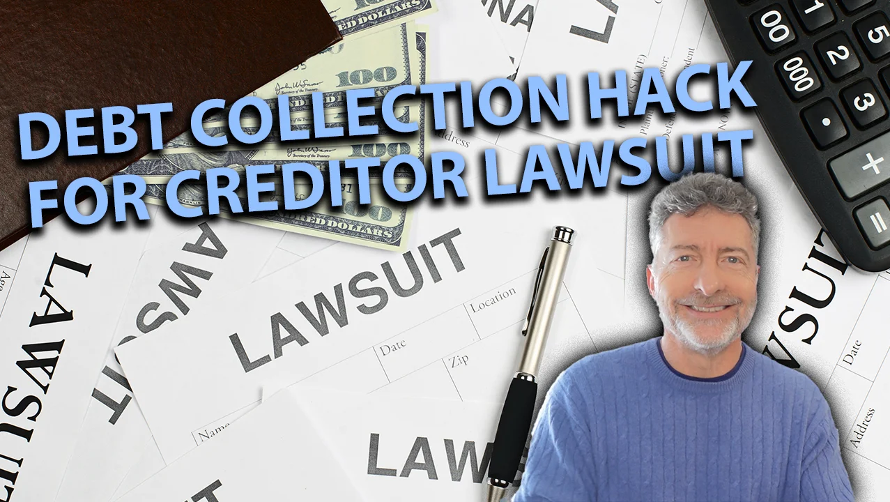 Debt Collection HACK for a Creditor Lawsuit