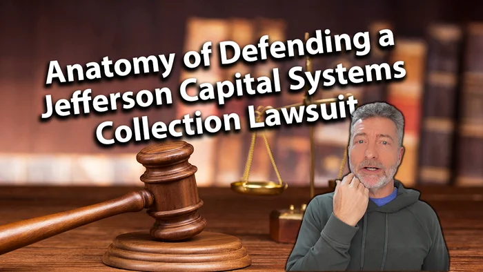 Anatomy Of Defending A Jefferson Capital Systems Collection Lawsuit