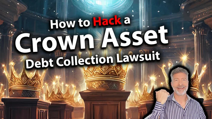 How To Hack A Crown Asset Debt Collection Lawsuit 