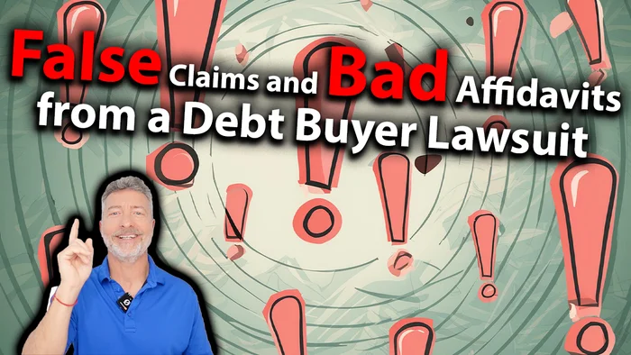 False Claims And Bad Affidavits From A Debt Buyer Lawsuit 