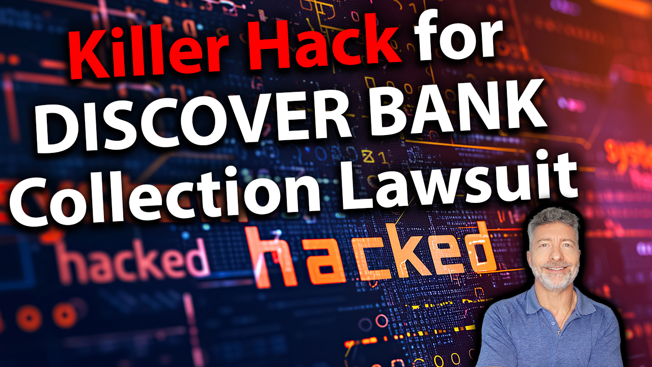 Killer Hack for Discover Bank Collection Lawsuit