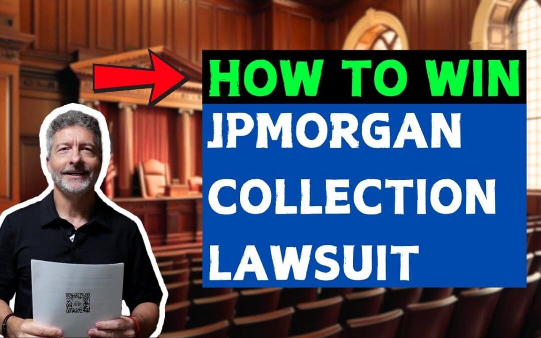 The PERFECT Defense Against a JPMorgan Collection Lawsuit!