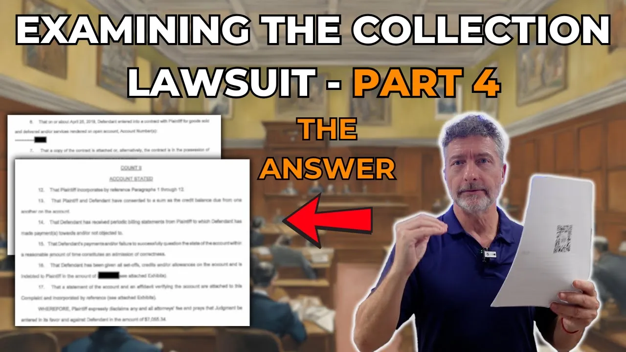 Examining The Collection Lawsuit | Part 4 - The Answer and Affirmative Defenses