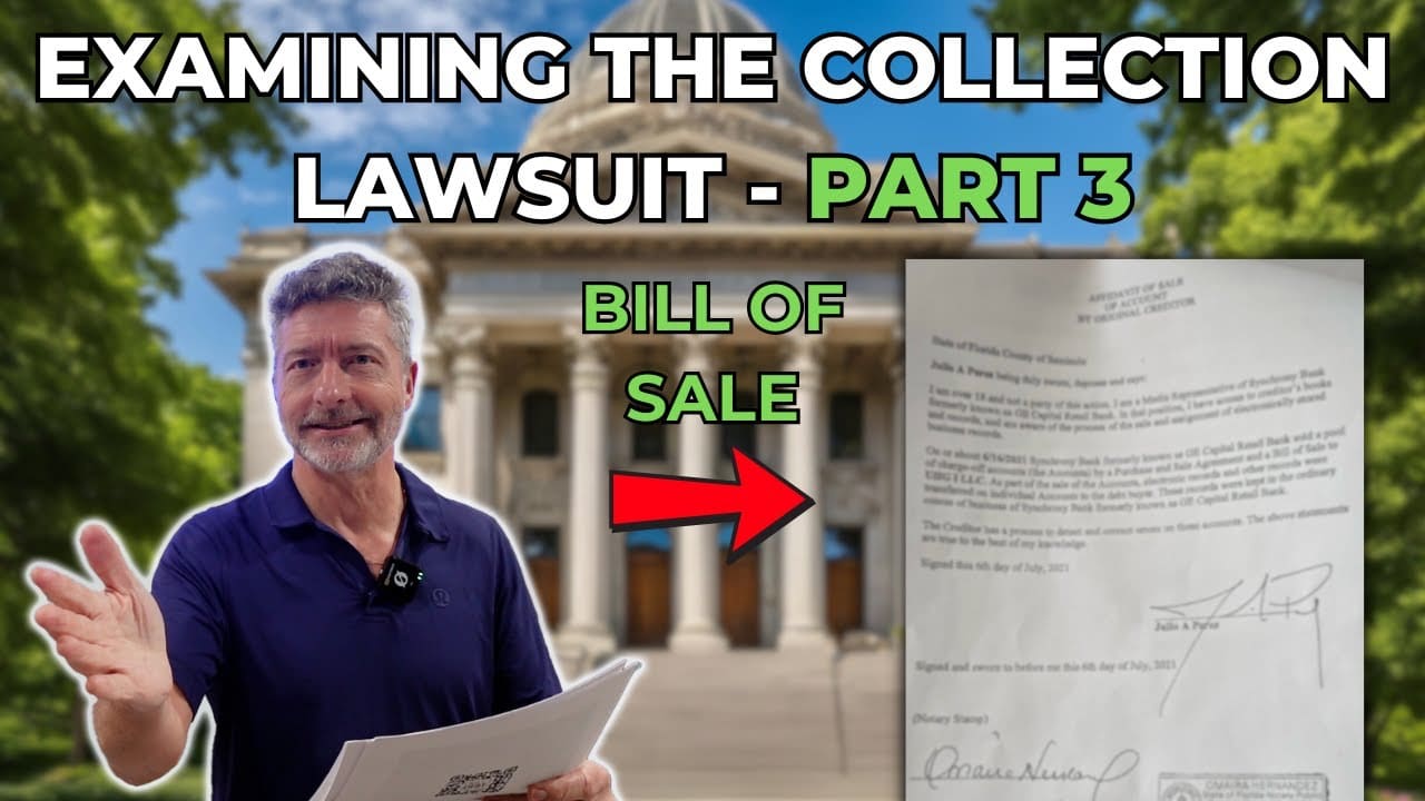 Examining The Collection Lawsuit | Part 3 - Bill of Sale